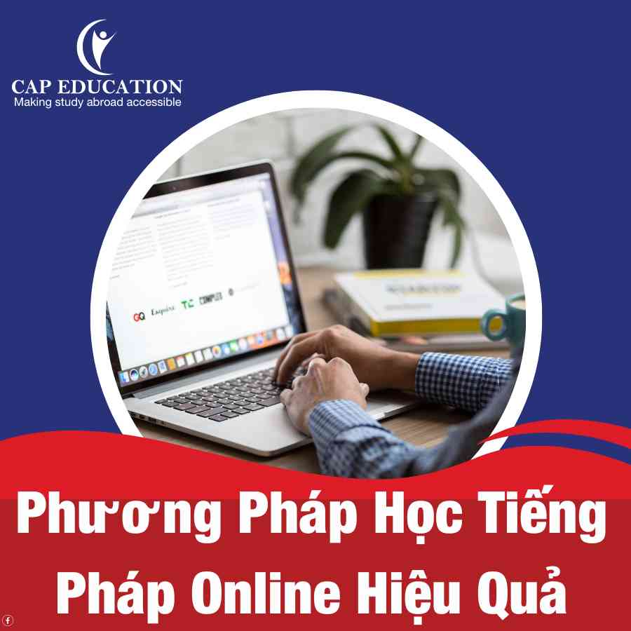 Phương Pháp Học Tiếng Pháp Online Hiệu Quả